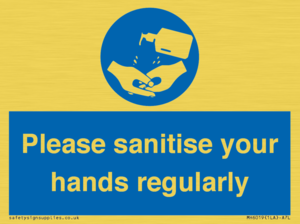 Please sanitise your hands regularly